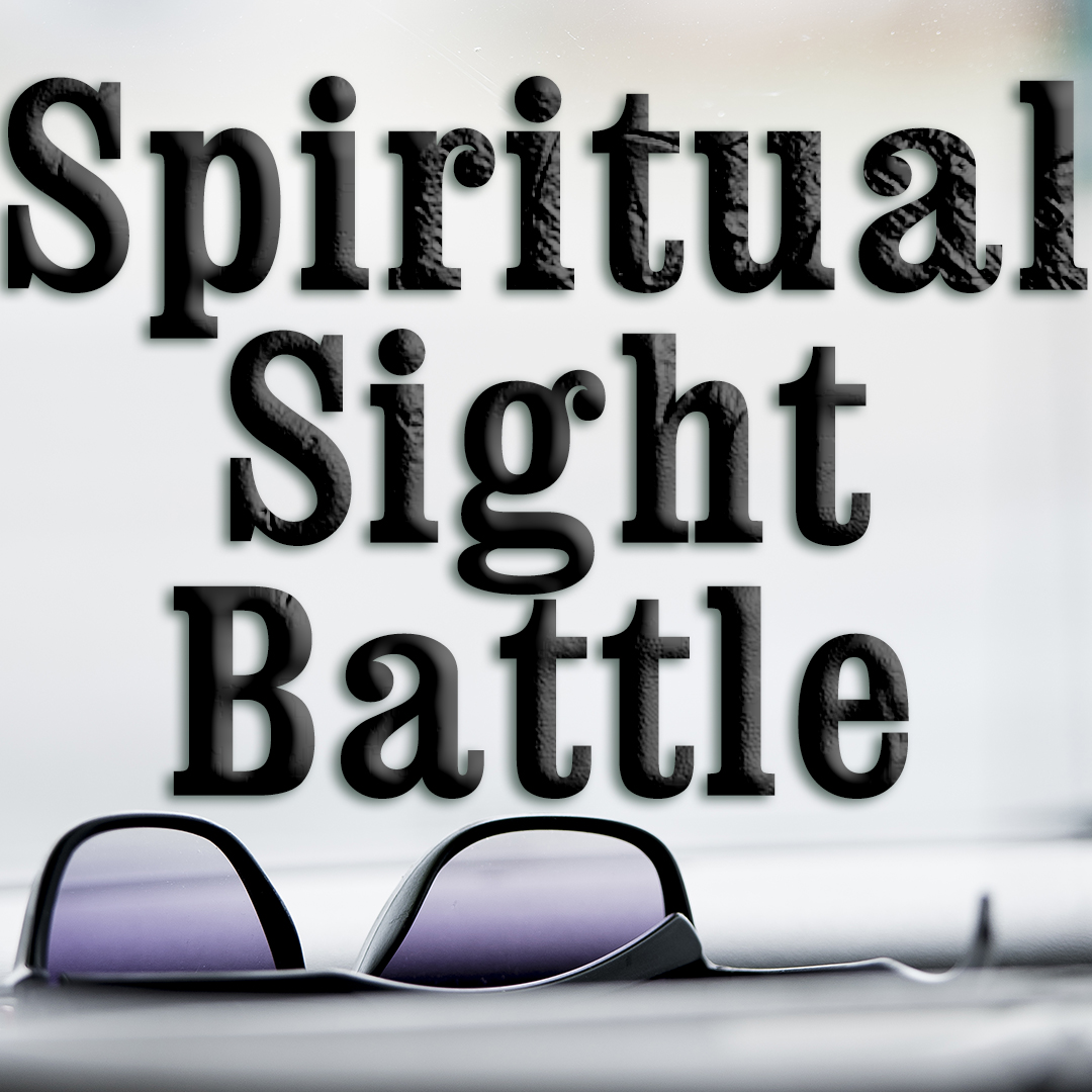 1-Understanding Spiritual Sight